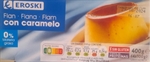 EROSKI FLAN CON CARAMELO 0% MATERIA GRASA | Los mejores flanes  | OCU